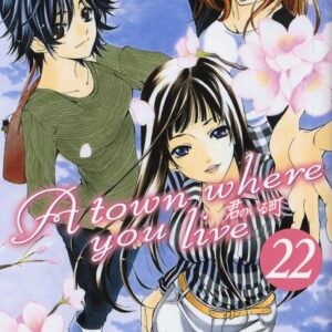 A Town Where You Live 22 - Kyo Collection 3 - Goen - Italiano