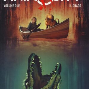 Animosity Vol. 2 - Il Drago - Cartonato - Collana Aftershock - Saldapress - Italiano
