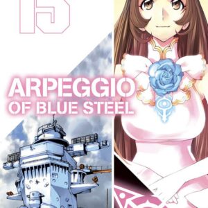 Arpeggio of Blue Steel 15 - Panini Comics - Italiano