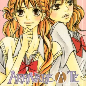 Arrivare a Te 11 - Up 115 - Edizioni Star Comics - Italiano