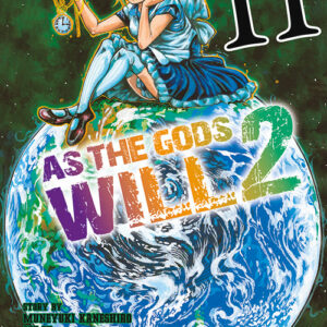 As The Gods Will 2 11 - Fan 204 - Edizioni Star Comics - Italiano
