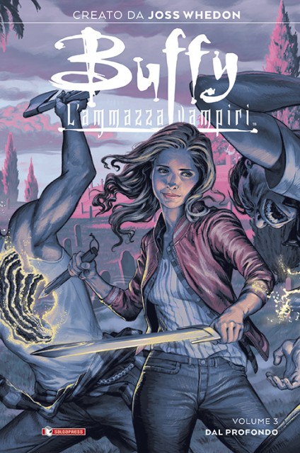 Buffy - L'Ammazzavampiri Vol. 3 - Dal Profondo - Variant - Saldapress - Italiano