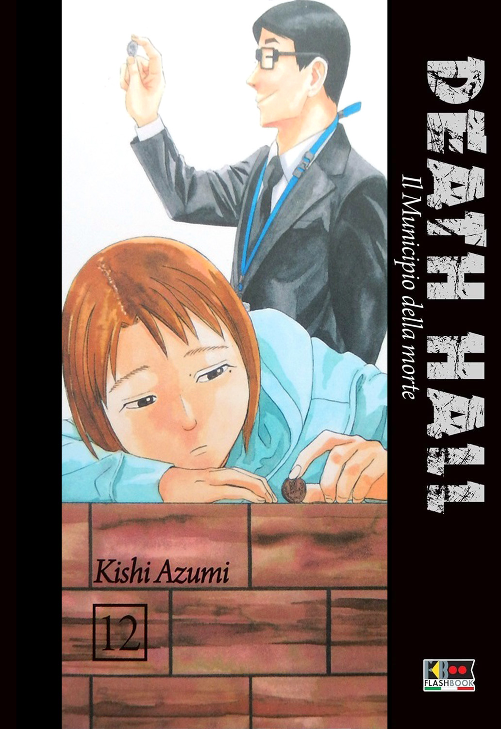 Death Hall - Il Municipio delle Anime 12 - Flashbook - Italiano