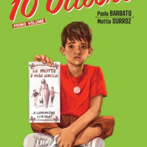 10 Ottobre Vol. 1 - Sergio Bonelli Editore - Italiano