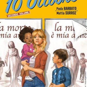 10 Ottobre Vol. 2 - Sergio Bonelli Editore - Italiano