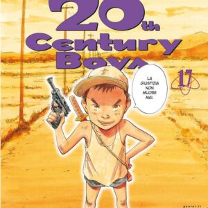 20th Century Boys 17 - Terza Ristampa - Panini Comics - Italiano