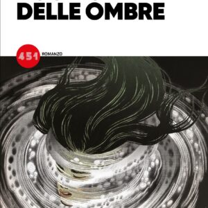 L'Uomo delle Ombre - Romanzo - 451 - Edizioni BD - Italiano