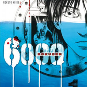 6000 Rokusen 1 - Panini Comics - Italiano