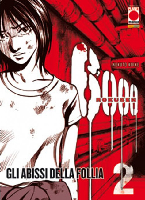 6000 Rokusen 2 - Panini Comics - Italiano
