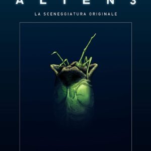 Alien 3 - La Sceneggiatura Originale - Cartonato - Saldapress - Italiano