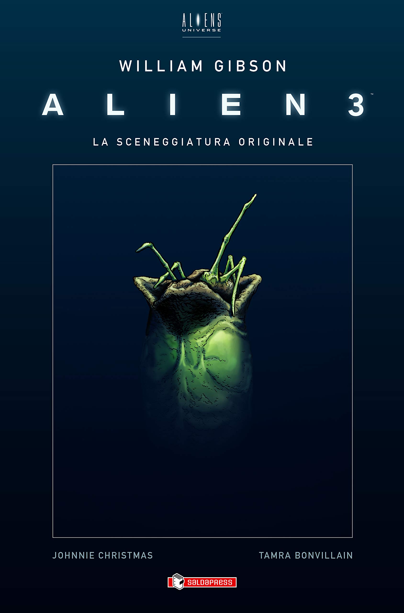 Alien 3 - La Sceneggiatura Originale - Cartonato - Saldapress - Italiano