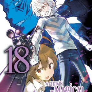 A Certain Magical Index 18 - Mitico 261 - Edizioni Star Comics - Italiano