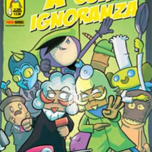 A Come Ignoranza 4 - Panini Comics - Italiano