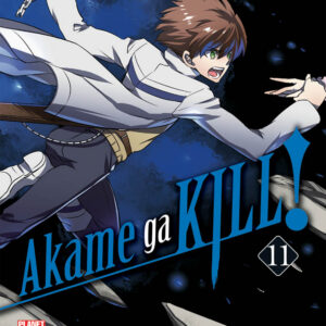 Akame Ga Kill! 11 - Prima Ristampa - Panini Comics - Italiano