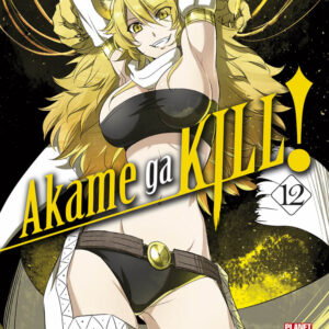 Akame Ga Kill! 12 - Prima Ristampa - Panini Comics - Italiano