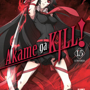 Akame Ga Kill! 15 - Prima Ristampa - Panini Comics - Italiano