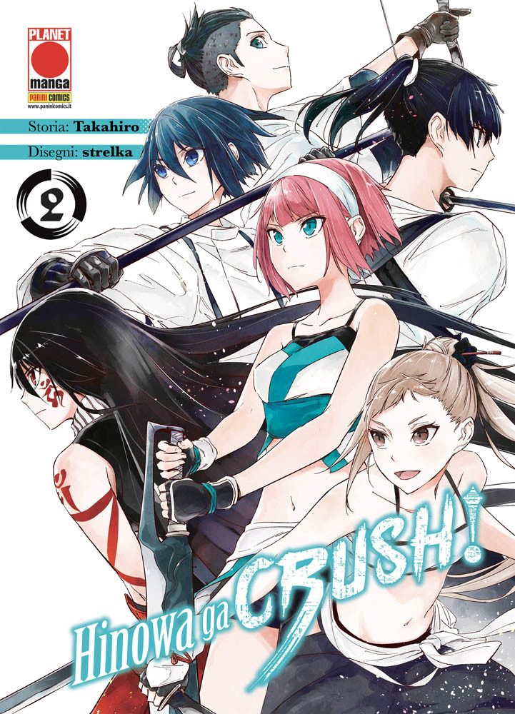 Akame Ga Kill - Hinowa Ga Crush! 2 - Manga Blade 55 - Panini Comics - Italiano