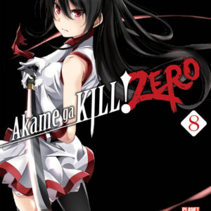 Akame Ga Kill! Zero 8 - Manga Blade 50 - Panini Comics - Italiano