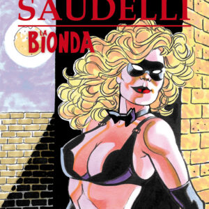 I Grandi Maestri 38 - Saudelli: La Bionda 5 - Gli Albi della Cosmo 45 - Editoriale Cosmo - Italiano
