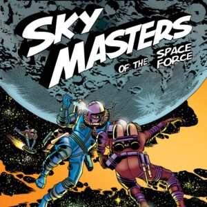 I Grandi Maestri 63 - Jack Kirby, Wally Wood: Sky Masters of the Space Force 2 - Gli Albi della Cosmo 70 - Editoriale Cosmo - Italiano
