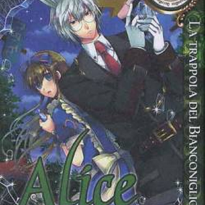 Alice in Cloverland 2 - La Trappola del Bianconiglio - GP Manga - Italiano