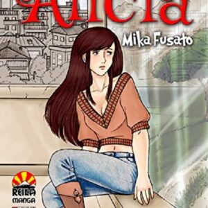 Alicia 6 - Reika Manga - EF Edizioni - Italiano