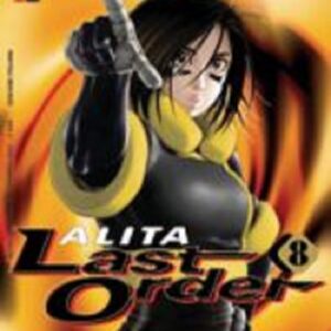 Alita Last Order 8 - Panini Comics - Italiano