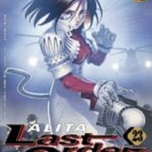 Alita Last Order 23 - Panini Comics - Italiano
