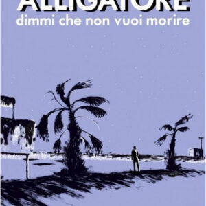 Alligatore - Oblomov Edizioni - Italiano
