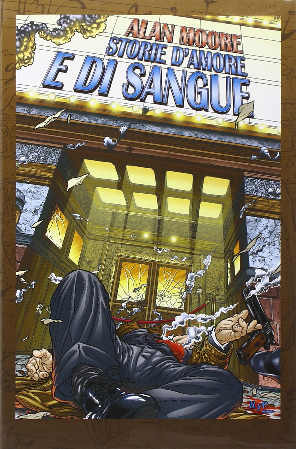 Alan Moore - Storie d'Amore e di Sangue - Panini Comics - Italiano