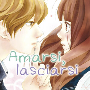 Amarsi, Lasciarsi 2 - Planet Ai 27 - Panini Comics - Italiano