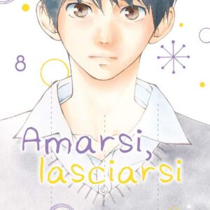 Amarsi, Lasciarsi 8 - Planet Ai 33 - Panini Comics - Italiano