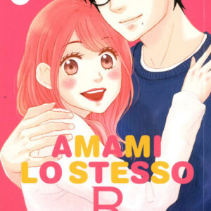 Amami lo Stesso R 1 - Panini Comics - Italiano