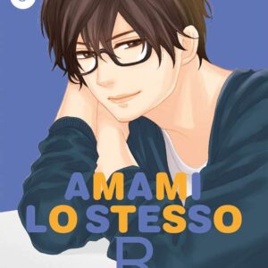 Amami lo Stesso R 5 - Panini Comics - Italiano