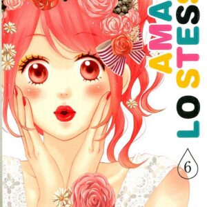 Amami lo Stesso 6 - Panini Comics - Italiano