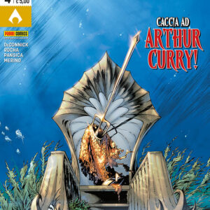 Aquaman 4 - Caccia ad Arthur Curry! - Panini Comics - Italiano