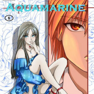 Aquamarine 1 - Reika Manga - EF Edizioni - Italiano