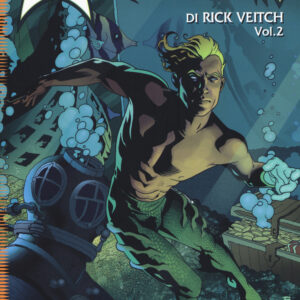 Aquaman di Rick Veitch 2 - DC Universe Library - RW Lion - Italiano