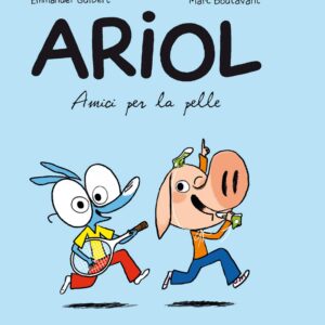 Ariol Vol. 3 - Amici per la Pelle - Becco Giallo - Italiano