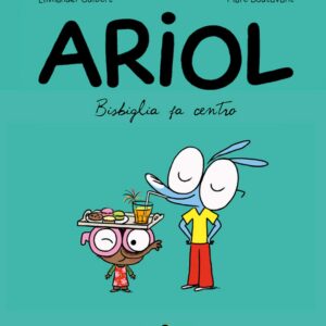 Ariol Vol. 5 - Bisbiglia Fa Centro - Becco Giallo - Italiano