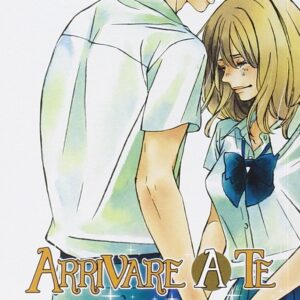 Arrivare a Te 23 - Up 139 - Edizioni Star Comics - Italiano
