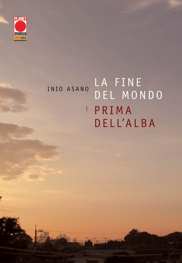 La Fine del Mondo e Prima dell'Alba - Terza Ristampa - Asano Collection - Panini Comics - Italiano