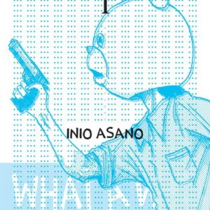 What a Wonderful World 1 - Prima Ristampa - Asano Collection - Panini Comics - Italiano