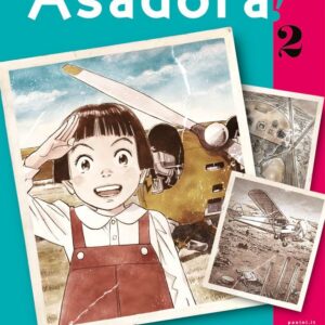 Asadora! 2 - Prima Ristampa - Panini Comics - Italiano