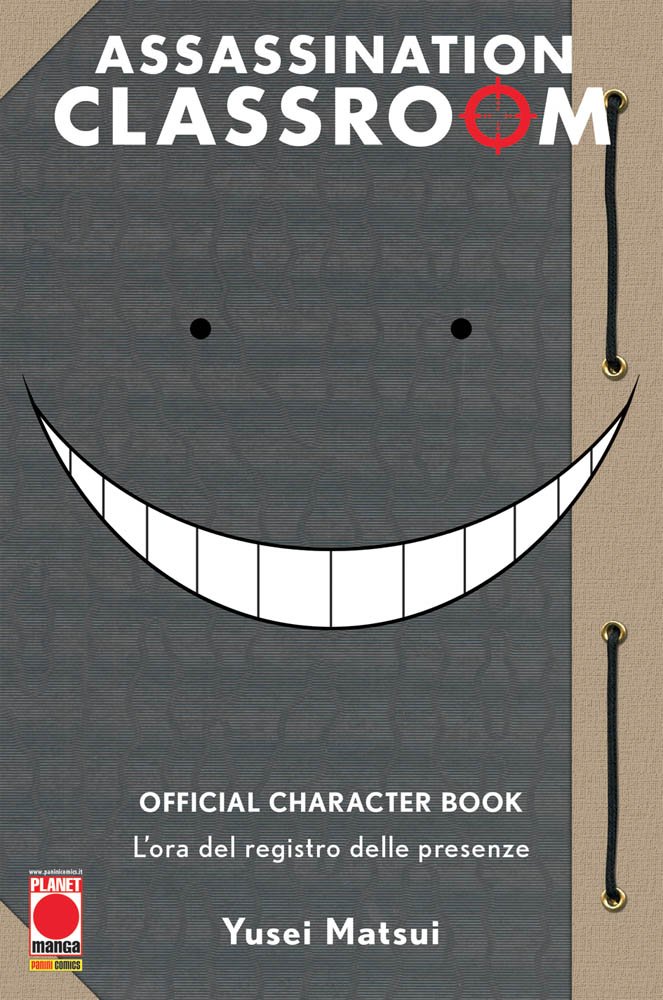 Assassination Classroom - Official Character Book - L'Ora del Registro delle Presenze - Panini Comics - Italiano