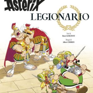 Asterix Legionario - Prima Ristampa - Asterix 10 - Panini Comics - Italiano