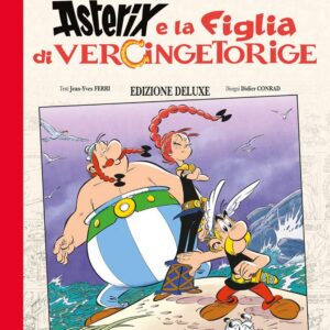 Asterix e la Figlia di Vercingetorige - Edizione Deluxe - Asterix 38 - Panini Comics - Italiano