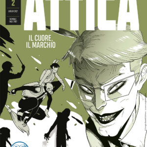 Attica 2 - Il Cuore, il Marchio - Audace - Sergio Bonelli Editore - Italiano