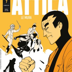 Attica 7 - Le Mura - Audace - Sergio Bonelli Editore - Italiano