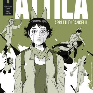 Attica 8 - Apri i Tuoi Cancelli - Audace - Sergio Bonelli Editore - Italiano